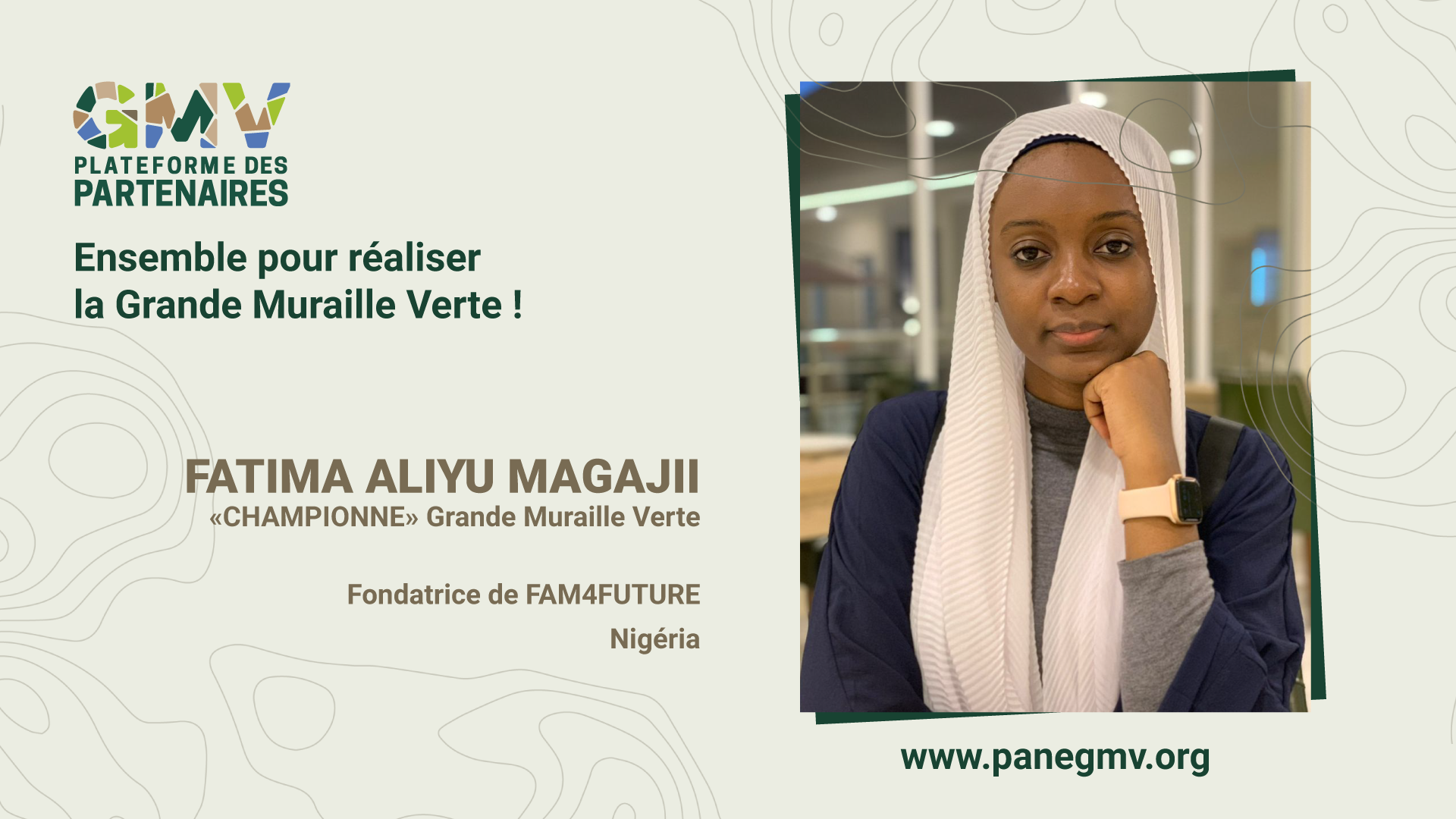 Témoignage de Fatima Aliyu Magaji, "Championne" Grande Muraille Verte
